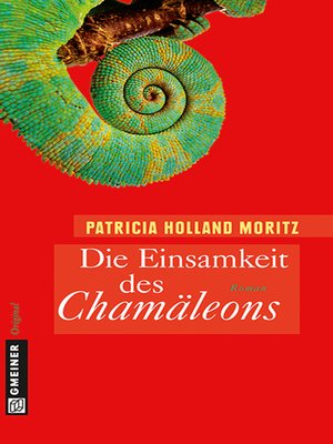 cover image of Die Einsamkeit des Chamäleons